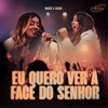 Eu Quero Ver a Face do Senhor - Single