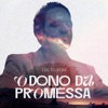 O Dono da Promessa - Single