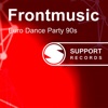 Frontmusic - Euro Dance Party 90s