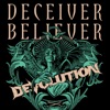 Deceiver, Believer - Single