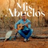 Mis Abuelos - Single