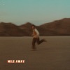 Mile Away - Single, 2024