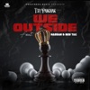 We Outside (feat. HASSAN & Boy Tag) - Single