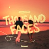 Thousand Faces - Single