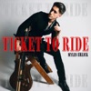 TICKET TO RIDE - Single