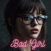 Bad Girl - EP, 2024