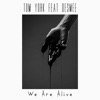 We Are Alive (feat. Desmee) - Single