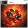 Burn Out - Single