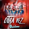 Grupo Quintanna - Otra Vez