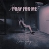 Pray for me - Single