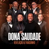 Grupo Revelação - Dona Saudade (Ao Vivo)