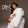 Tell Me - Single