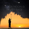 To Da Moon & Never Back