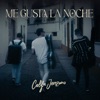 Me Gusta la Noche - Single