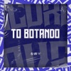 To Botando - Single