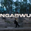 Ngarwu - Single