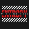 When We Fall - Single