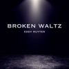 Broken Waltz - Single