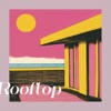 Rooftop - Single