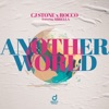 CJ Stone - Another World (feat. Mirella)