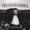 Yine Kendi Başımda - Single