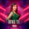 Dime tú - Single