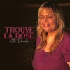 Trouve la rose - Single