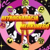 Retrogradacja Merkurego - Single