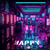 Happy Cyborg - Single