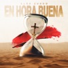 En Hora Buena - Single