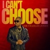 I Can't Choose - Single