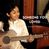 Someone You Loved - Single