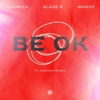 Be Ok (feat. Crooked Bangs) - Single