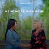 Nene Moj E Mira Nene - Single
