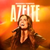 Azeite (Ao Vivo) - Single