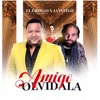 Amigo Olvídala - Single