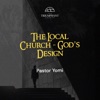 The Triumphant Church - The Local Church (God's Design)