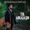 Yol Arkadaşım - Single