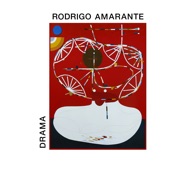 Rodrigo Amarante - Drama