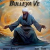 Aman Sufi - Bulleya Ve