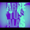 Abre Tus Alas - Single