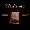 Eleda Mi - Single