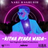 Kitna Pyara Wada - Single