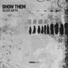 Show Them - Single