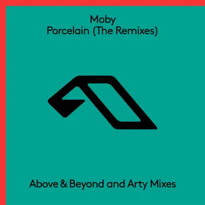 Porcelain (The Remixes) - Single - Moby