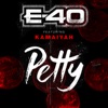 Petty (feat. Kamaiyah) - Single