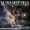Ultra Deep Field Episode Two (Compiled and Mixed By Matthias Springer)