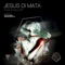 True Crime - Jesus Di Mata lyrics