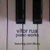 Piano Works (feat. John Tilbury) album lyrics, reviews, download
