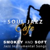 Smooth Jazz Music Ensemble - Soul Jazz Cafe